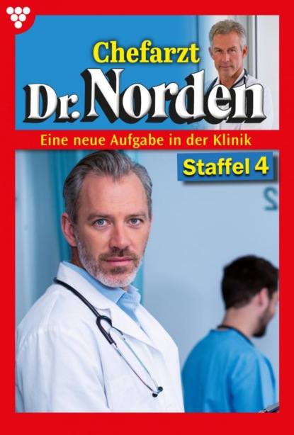 Patricia Vandenberg - Chefarzt Dr. Norden Staffel 4 – Arztroman