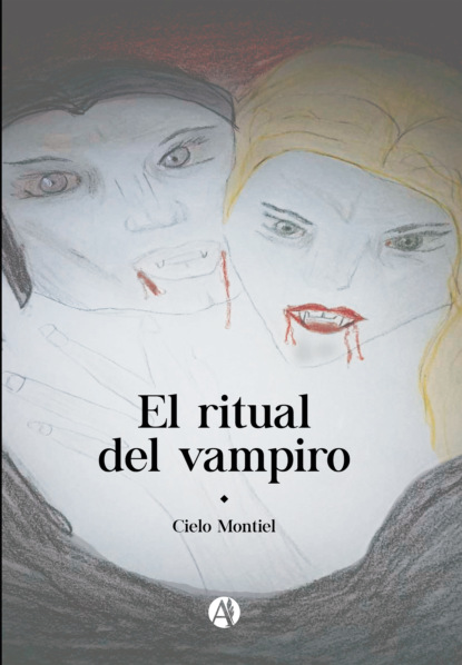 Cielo Montiel - El ritual del vampiro