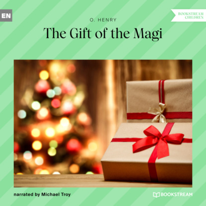 O. Henry - The Gift of the Magi (Unabridged)