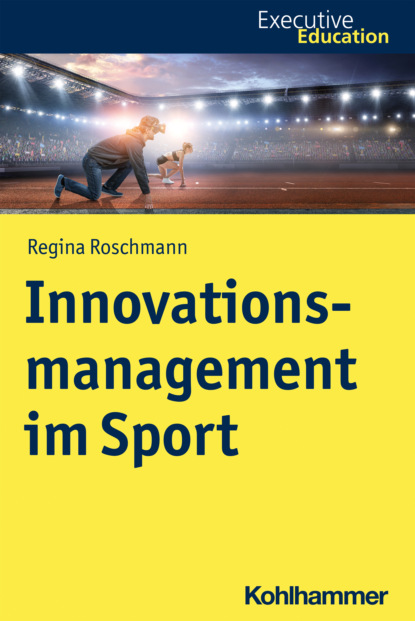 Regina Roschmann - Innovationsmanagement im Sport