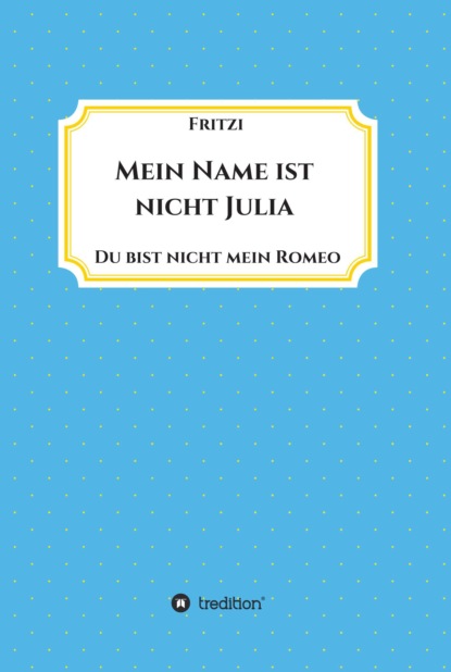 

Mein Name ist nicht Julia