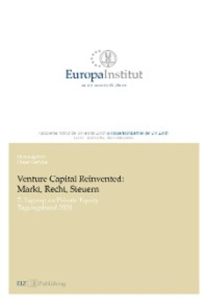 Группа авторов - Venture Capital Reinvented: Markt, Recht, Steuern