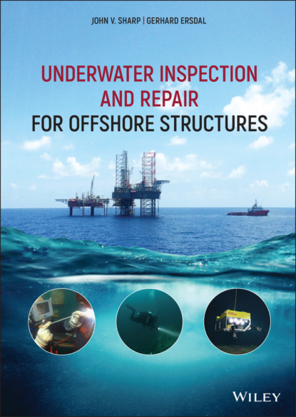 Gerhard Ersdal - Underwater Inspection and Repair for Offshore Structures