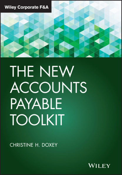 Christine H. Doxey - The New Accounts Payable Toolkit