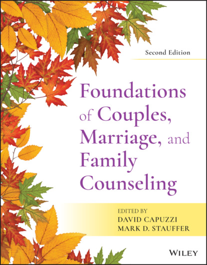 Группа авторов - Foundations of Couples, Marriage, and Family Counseling