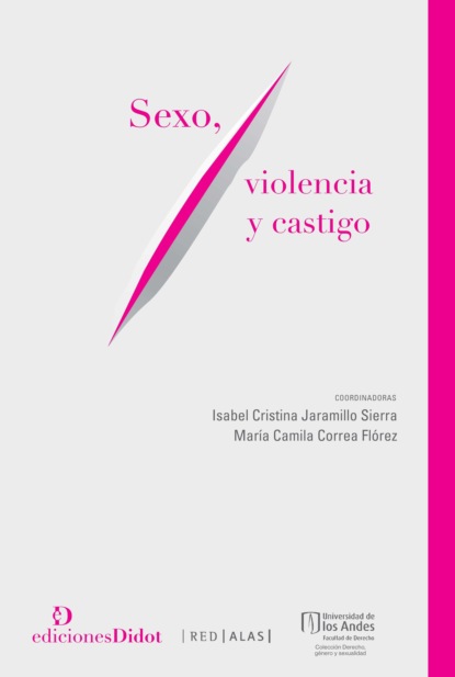 Isabel Cristina Jaramillo Sierra - Sexo, violencia y castigo