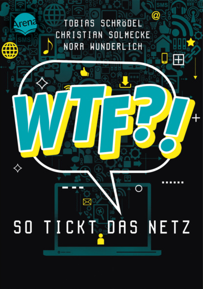 

WTF! So tickt das Netz