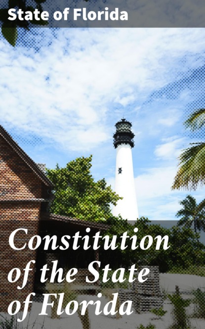 

Constitution of the State of Florida
