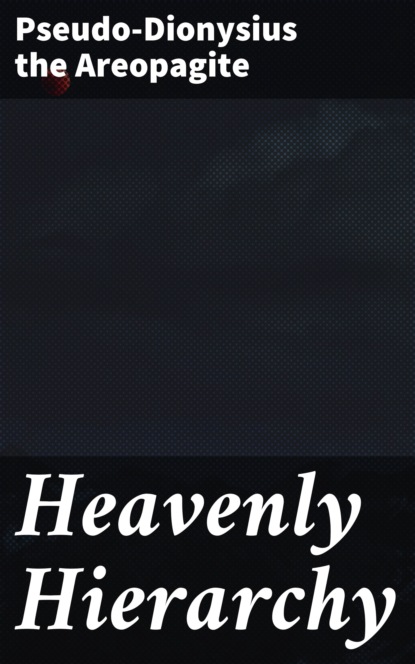 

Heavenly Hierarchy