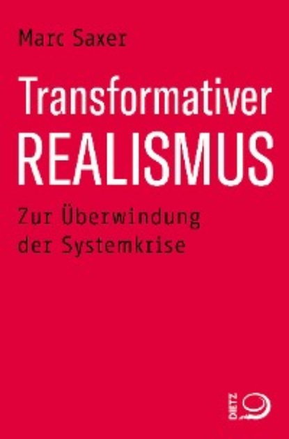 Transformativer Realismus - Marc Saxer