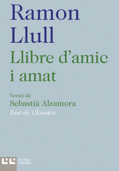 Ramon Llull - Llibre d'amic i amat