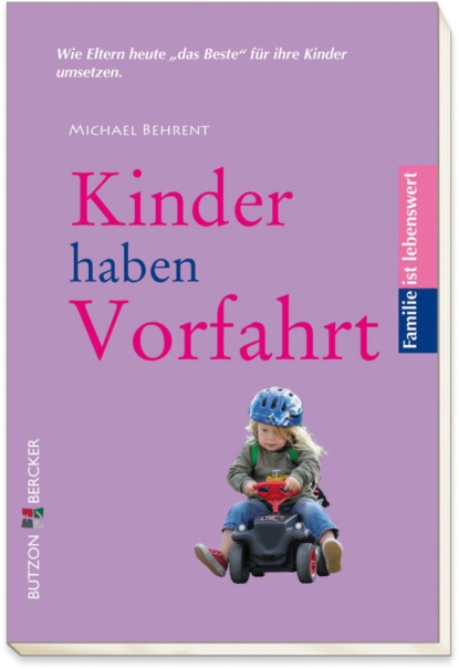 Kinder haben Vorfahrt (Michael Behrent). 