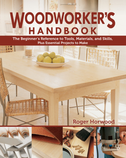 Roger Horwood - Woodworker's Handbook