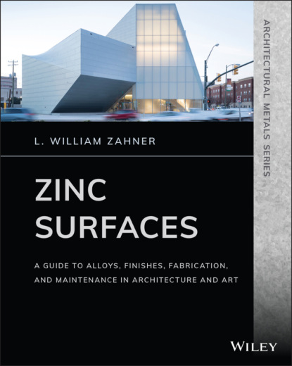 L. William Zahner - Zinc Surfaces