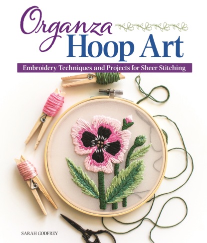 Sarah Godfrey - Organza Hoop Art