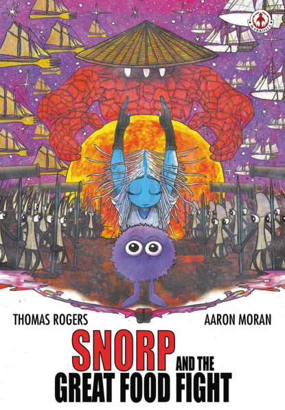 

Snorp and the Great Food Fight
