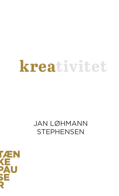 Jan Lohmann Stephensen - Kreativitet