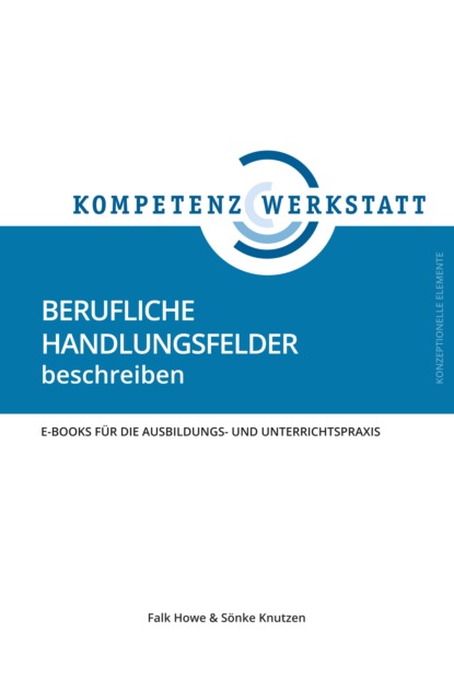 

Berufliche Handlungsfelder beschreiben