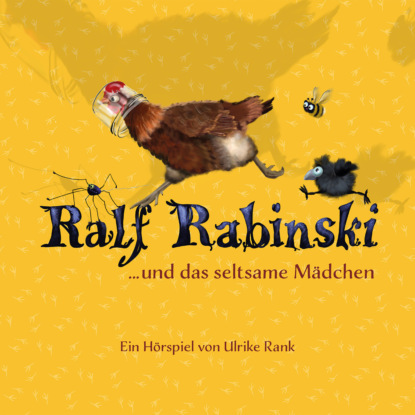 Ralf Rabinski, Folge 2: Ralf Rabinski und das seltsame M?dchen