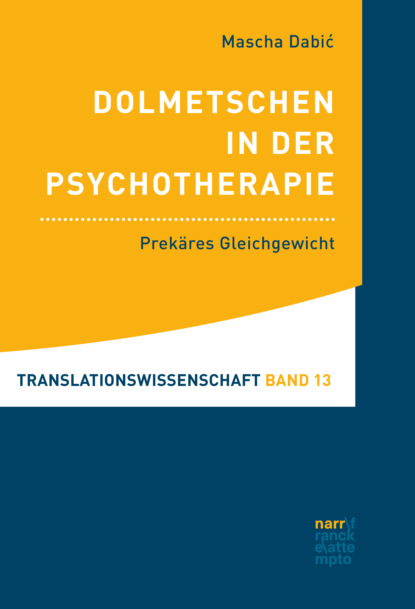 Dolmetschen in der Psychotherapie (Mascha Dabić). 