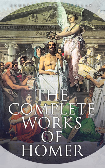 Homer - The Complete Works of Homer