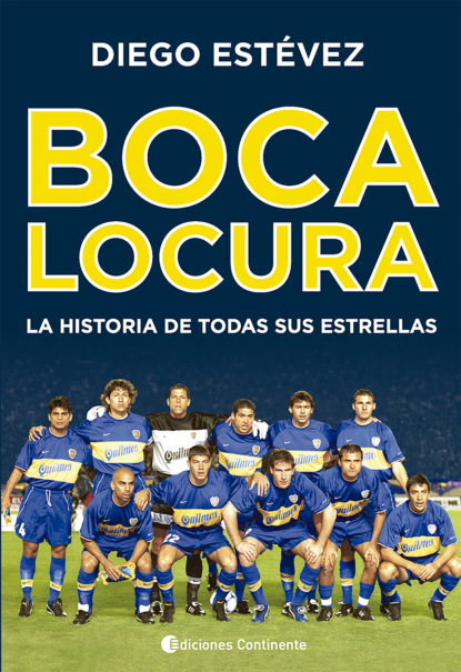 Diego Ariel Estevez - Boca locura