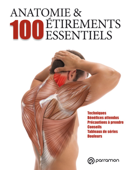 Guillermo Seijas Albir - Anatomie & 100 étirements essentiels