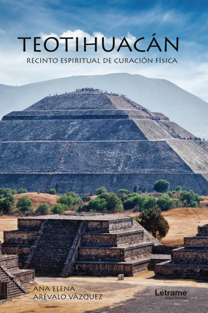 Teotihuac?n: Recinto espiritual de curaci?n f?sica