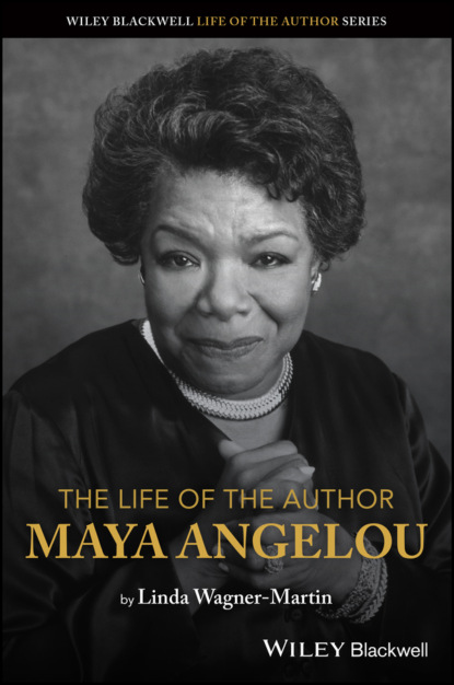 The Life of the Author: Maya Angelou (Linda Wagner-Martin). 