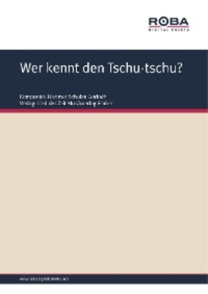 Martin Möhle - Wer kennt den Tschu-tschu?