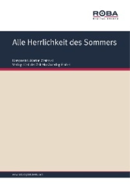Dieter Schneider - Alle Herrlichkeit des Sommers