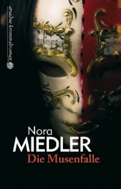 Nora Miedler - Die Musenfalle