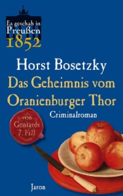 Horst Bosetzky - Das Geheimnis vom Oranienburger Thor
