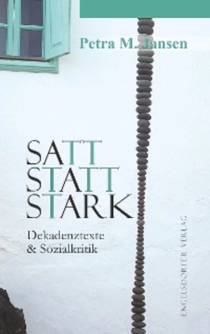 Обложка книги Satt statt stark, Petra M. Jansen