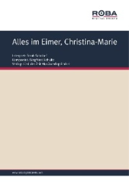 Dieter Lietz - Alles im Eimer, Christina-Marie