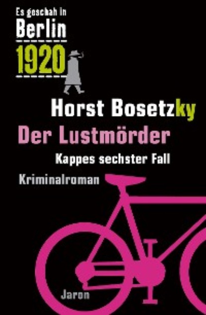 Horst Bosetzky - Der Lustmörder