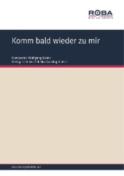 Wolfgang Kähne - Komm bald wieder zu mir