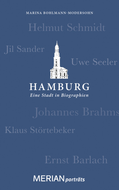 

Hamburg. Eine Stadt in Biographien