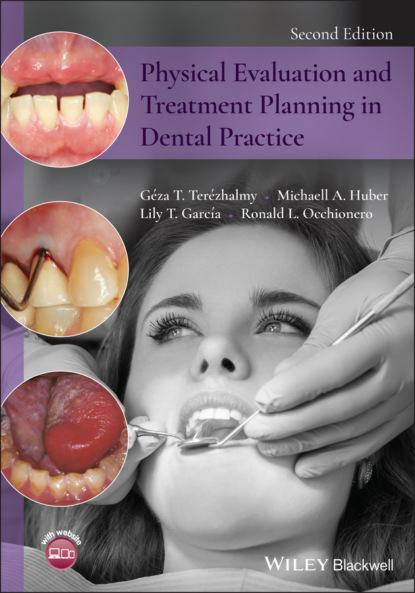 Géza T. Terézhalmy - Physical Evaluation and Treatment Planning in Dental Practice