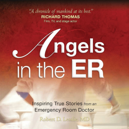 Ксюша Ангел - Angels in the ER - Angels in the ER, Book 1 (Unabridged)