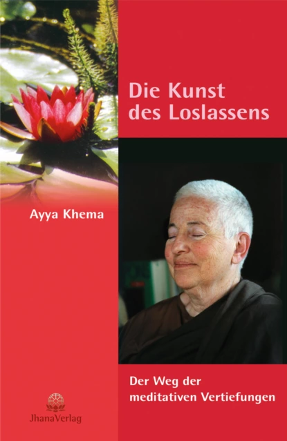 Обложка книги Die Kunst des Loslassens, Ayya Khema