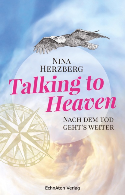 Talking to Heaven - Nina Herzberg