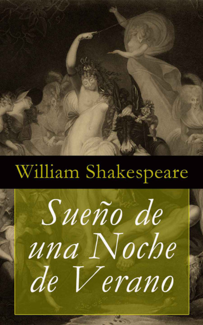 William Shakespeare - Sueño de una Noche de Verano