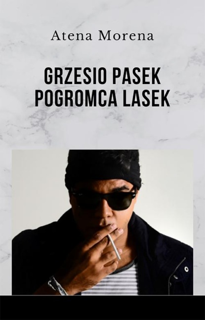 

Grzesio Pasek pogromca lasek