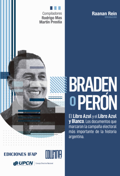 

Braden o Perón