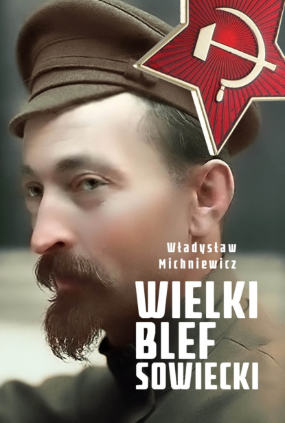 

Wielki blef sowiecki