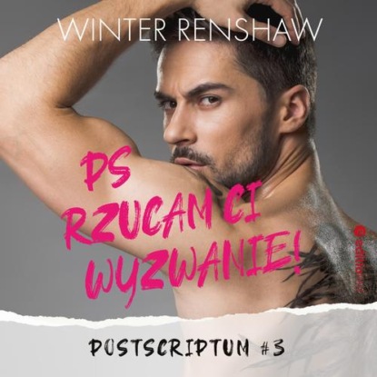 

PS Rzucam ci wyzwanie! Postscriptum #3