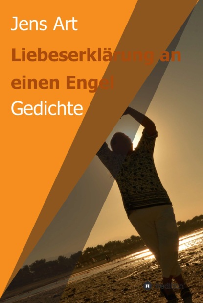 

Liebeserklärung an einen Engel