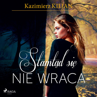 

Stamtąd się nie wraca