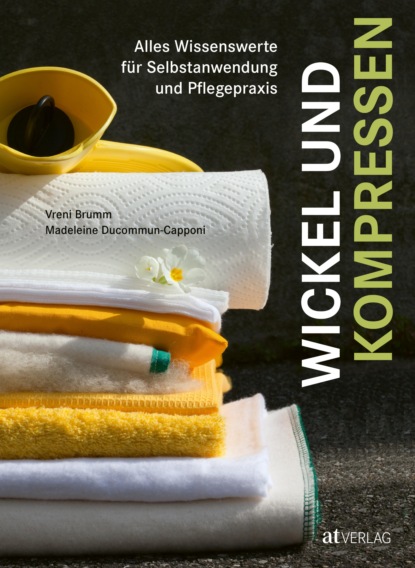 Wickel und Kompressen - eBook - Vreni Brumm